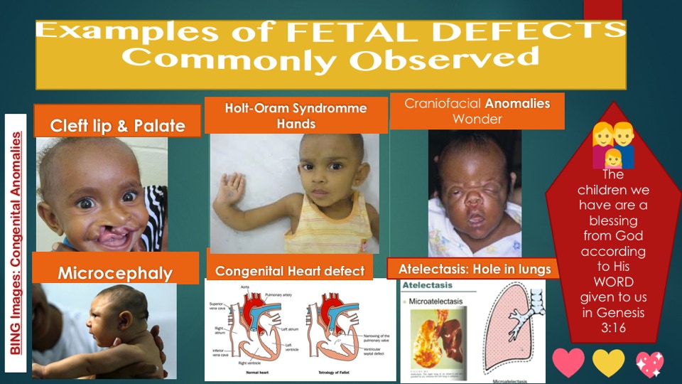 Congenital disorders and Fetal malformations are real and are sometimes missed in exams but the right vitamins are neccessary